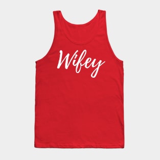 Wifey Tank Top